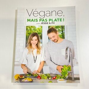 New Végane, Mais Pas Plate! Jessie&PH French Vegan Recipe Book Plant-Based Cooki